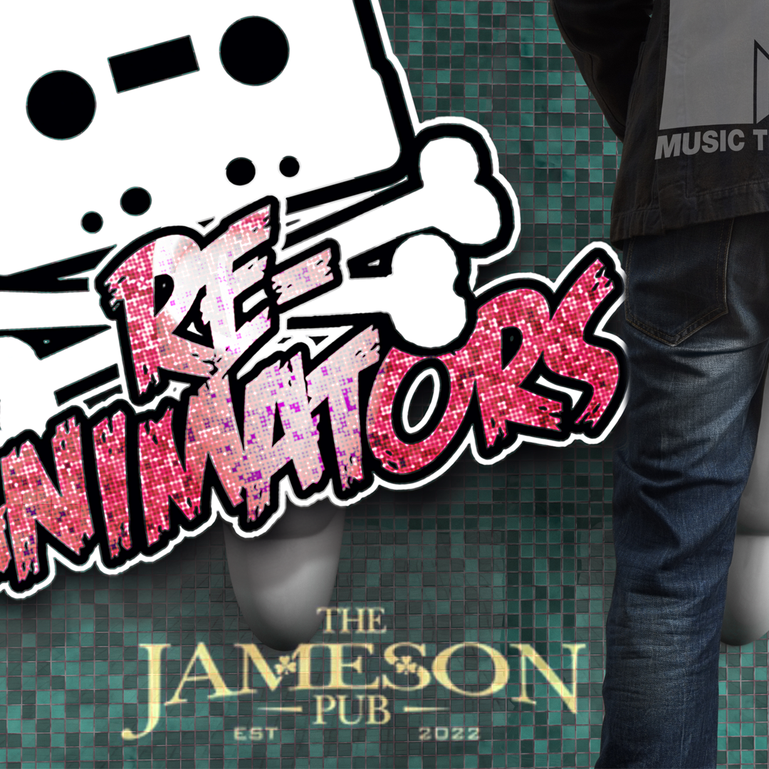 Re-Animators at Jameson Pub Watertown, CT Re-Animators at Jameson Pub Watertown, CT